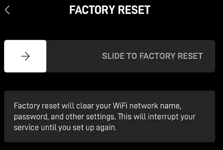 Navigate into it and drag the slide to Reset your router