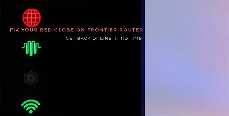 How to Fix Red Globe on Frontier Router