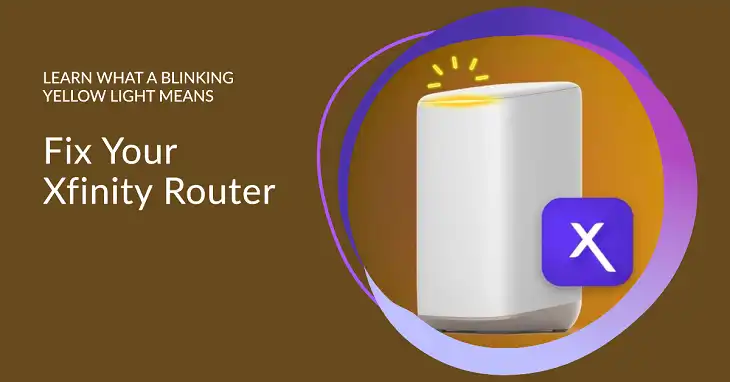 What Does Xfinity Router Blinking Yellow Mean & How to Fix It