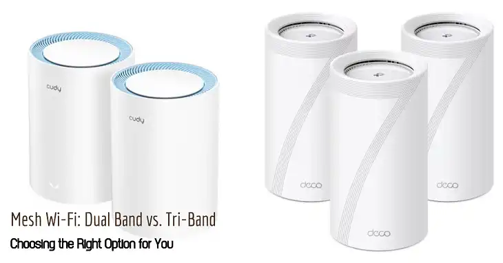 Dual Band vs. Tri-Band Mesh Wi-Fi Which is Right for You